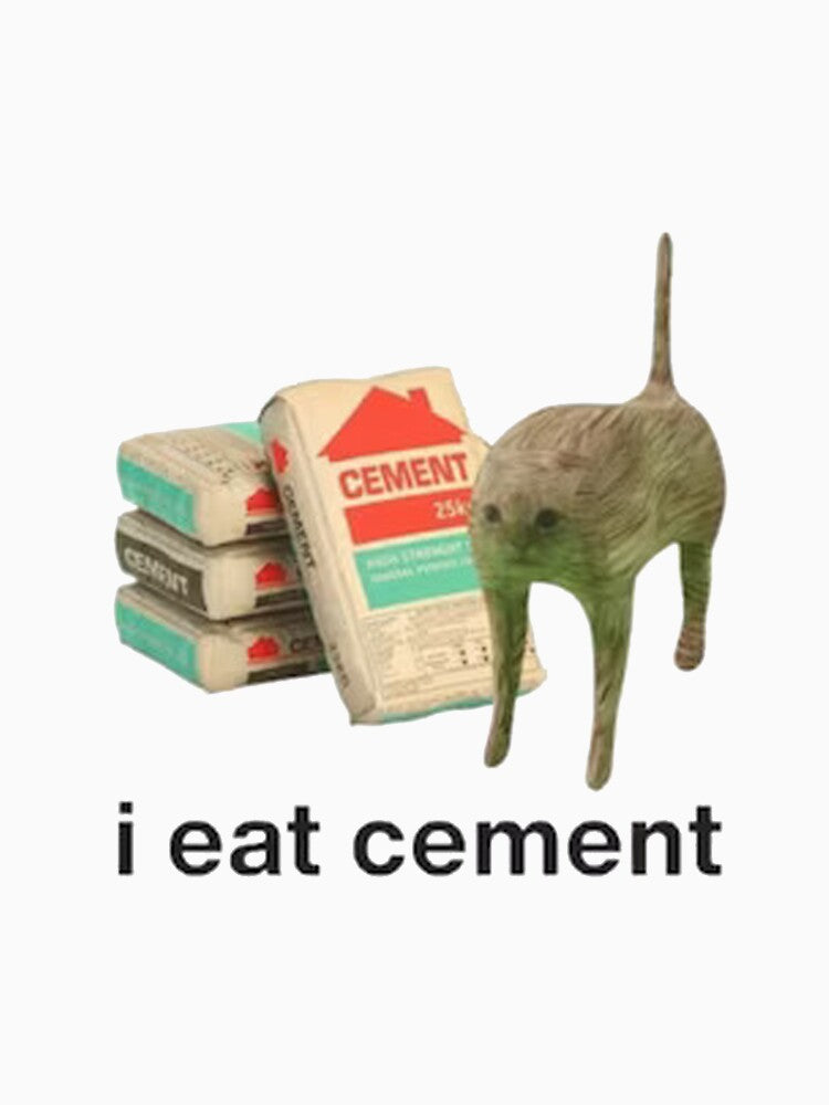 I Eat Cement Cat Funny T-Shirts, Hoodie, Sweatshirt