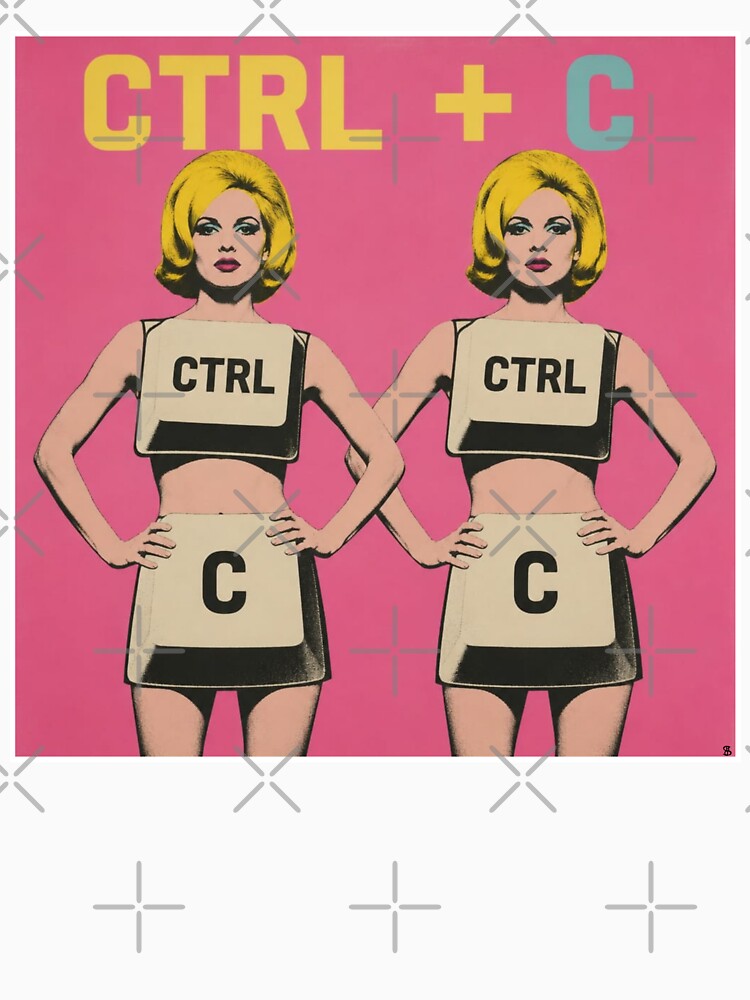 Pop Art Keyboard Shortcuts: CTRL+C =Copy by SHELOPS