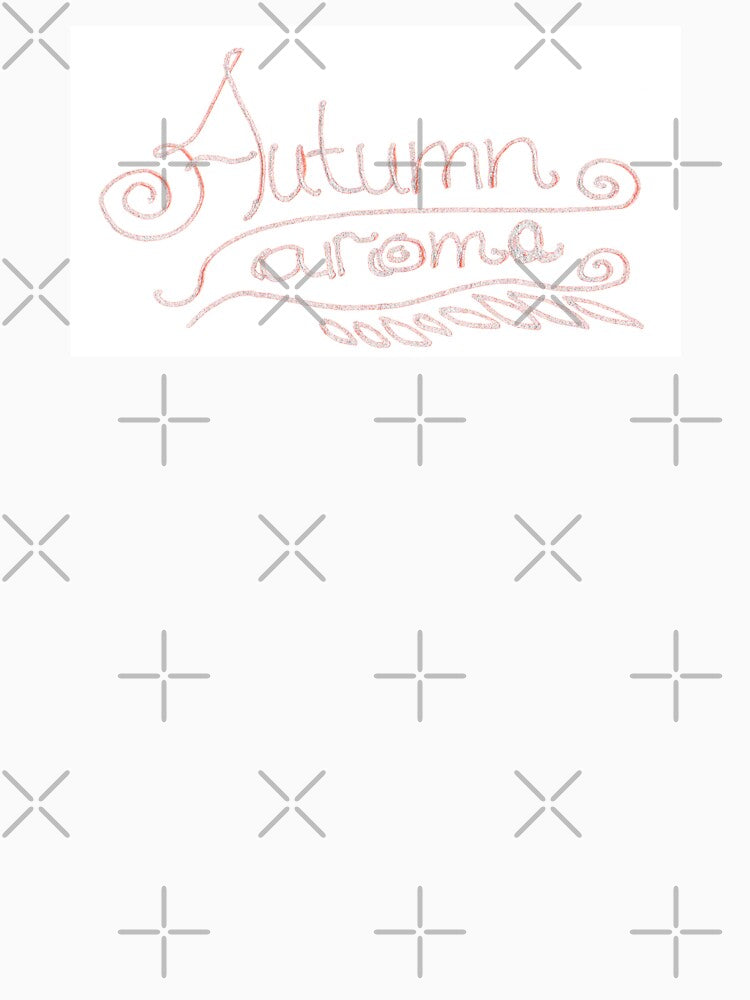 handwritten Autumn aroma | autumn lettering by lausn T-Shirts, Hoodie, Sweatshirt | BlankRebels.com (Image 3)
