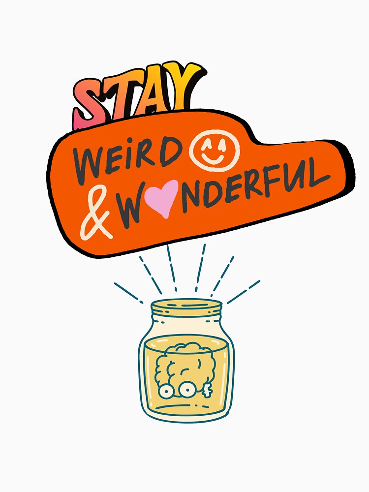 Stay Weird & Wonderful by LionheartADHD T-Shirts, Hoodie, Sweatshirt | BlankRebels.com (Image 3)