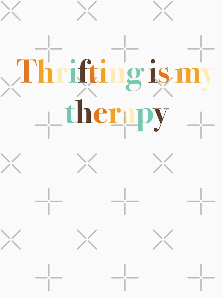Thrifting is my therapy by ThriftedBurrow T-Shirts, Hoodie, Sweatshirt | BlankRebels.com (Image 3)