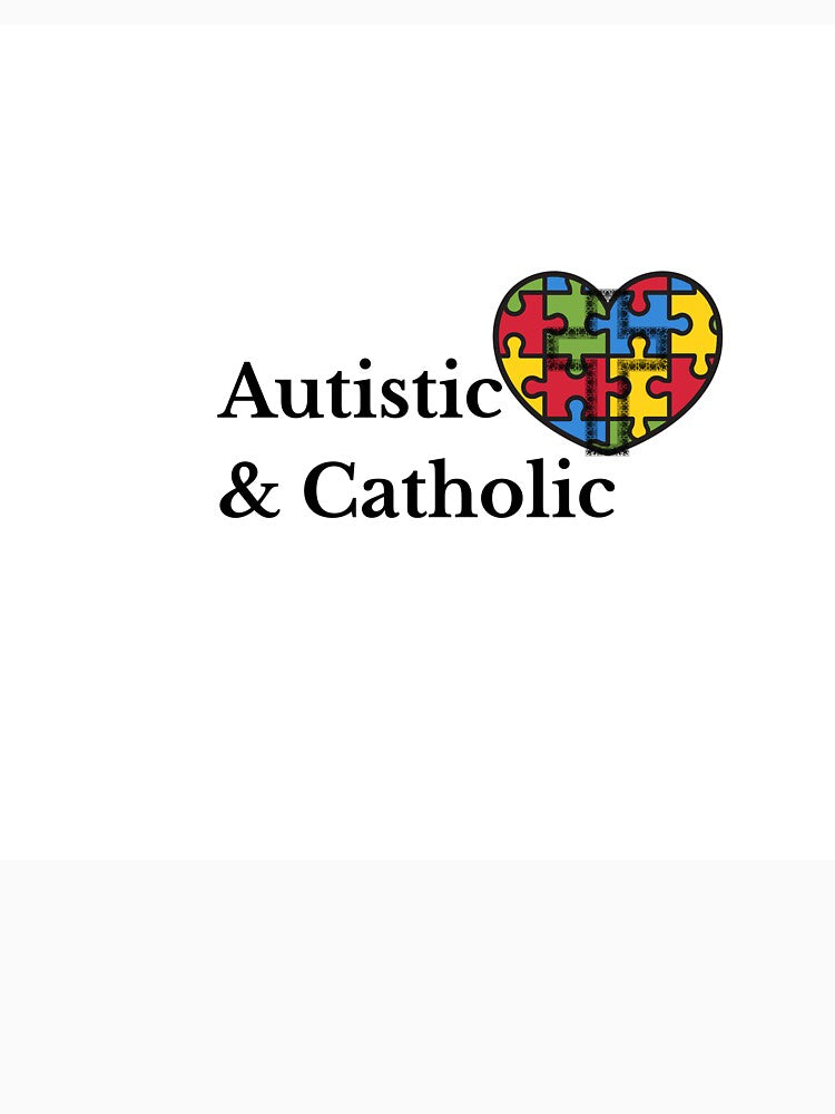 Autistic & Catholic by Speeders21 T-Shirts, Hoodie, Sweatshirt | BlankRebels.com (Image 3)