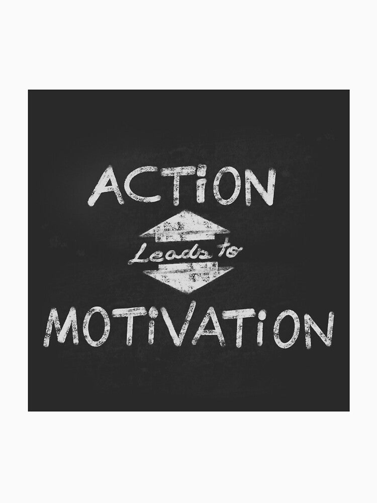 Action leads to motivation by LaraMeloart T-Shirts, Hoodie, Sweatshirt | BlankRebels.com (Image 3)