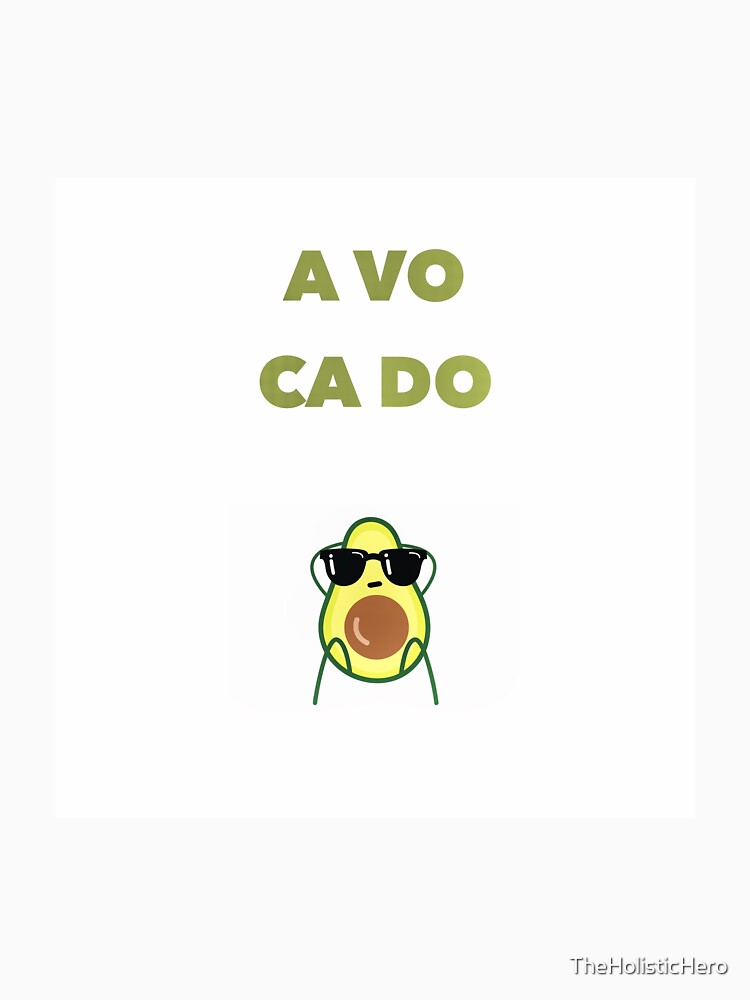 Avocado Vibes by TheHolisticHero T-Shirts, Hoodie, Sweatshirt | BlankRebels.com (Image 3)