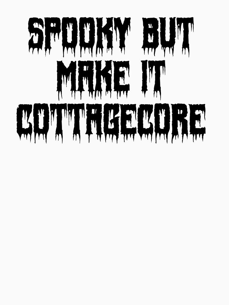 Spooky but make it cottagecore by Ninjacatoff T-Shirts, Hoodie, Sweatshirt | BlankRebels.com (Image 3)