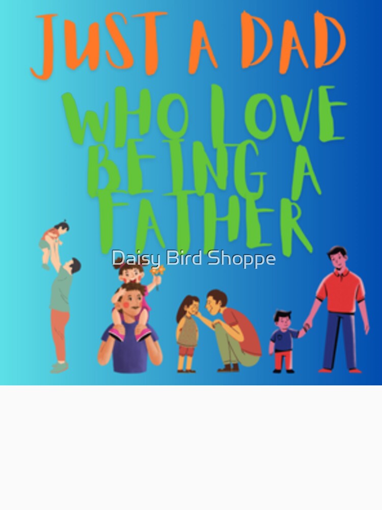 HAPPY FATHER'S DAY by Daisy Bird Shoppe T-Shirts, Hoodie, Sweatshirt | BlankRebels.com (Image 3)