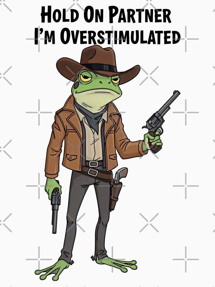 Funny Overstimulated Cowboy Frog Meme by gear-posters T-Shirts, Hoodie, Sweatshirt | BlankRebels.com (Image 3)