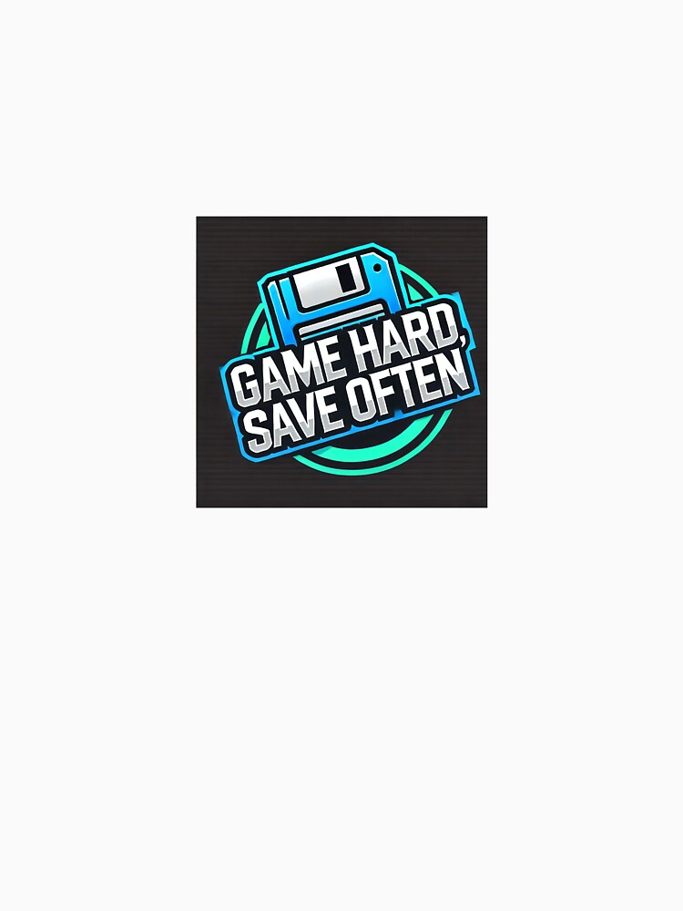 "Game Hard, Save Often" by Alfiemonkey T-Shirts, Hoodie, Sweatshirt | BlankRebels.com (Image 3)