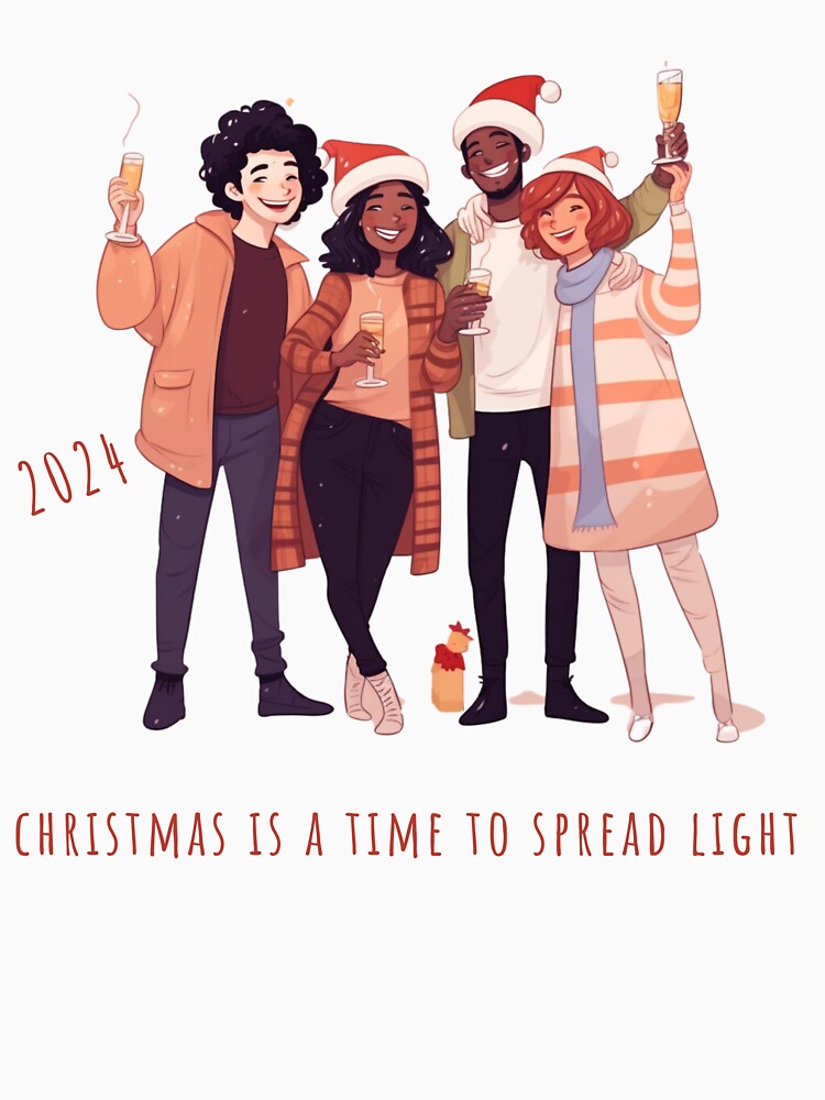 It is Time to Spread Christmas Light -  Surprise Christmas Gift for Friends by WeekendSurprise T-Shirts,... (Image 3)