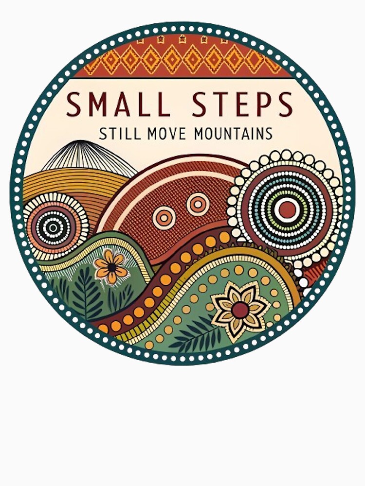 SMALL STEPS STILL MOVE MOUNTAINS by likbatonboot T-Shirts, Hoodie, Sweatshirt | BlankRebels.com (Image 3)