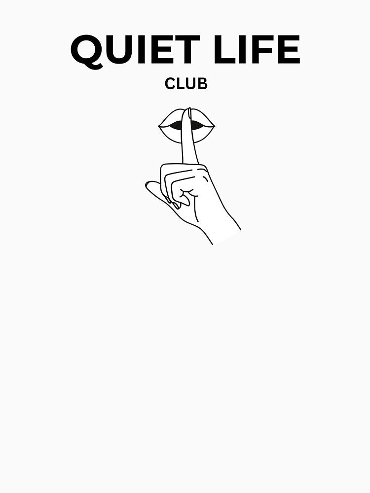 Quiet Life Club by AnburDesigns T-Shirts, Hoodie, Sweatshirt | BlankRebels.com (Image 3)