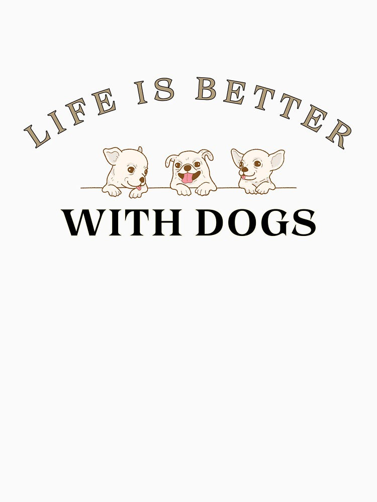 Life Is Better With Dogs by tashirts. T-Shirts, Hoodie, Sweatshirt | BlankRebels.com (Image 3)