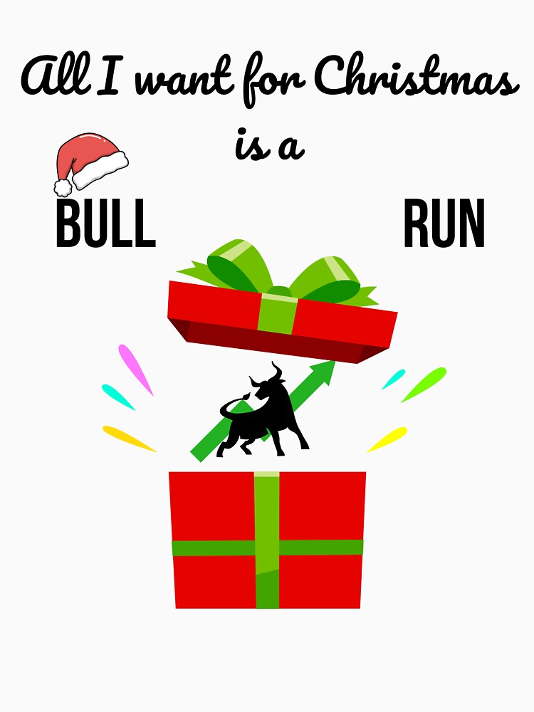 All I Want for Christmas Is a Bull Run – Funny Trader Christmas T-Shirt by Kovrika Hoodie, Sweatshirt (Image 3)