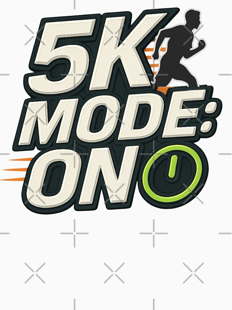 5K Mode: On (5K Running) by PerkzPrints T-Shirts, Hoodie, Sweatshirt | BlankRebels.com (Image 3)