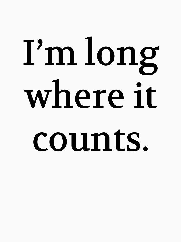Bullwit! funny money apparel and accessories - "I'm long where it counts" by Bullwit! T-Shirts, Hoodie, Sweatshirt (Image 3)