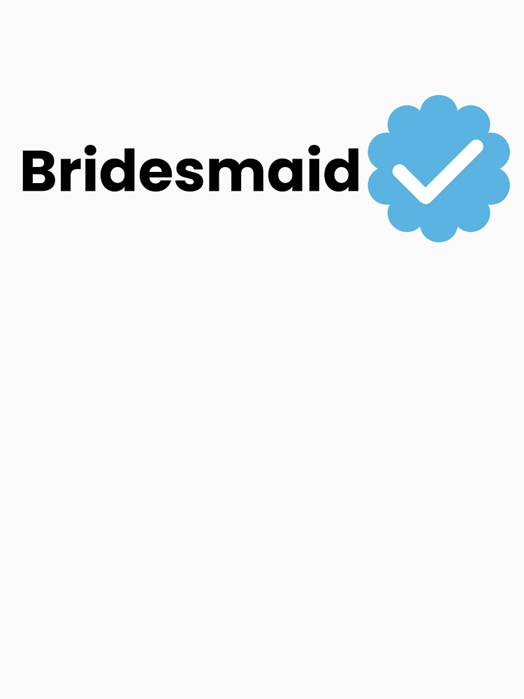 Bridesmaid (black) by Allyoudois T-Shirts, Hoodie, Sweatshirt | BlankRebels.com (Image 3)