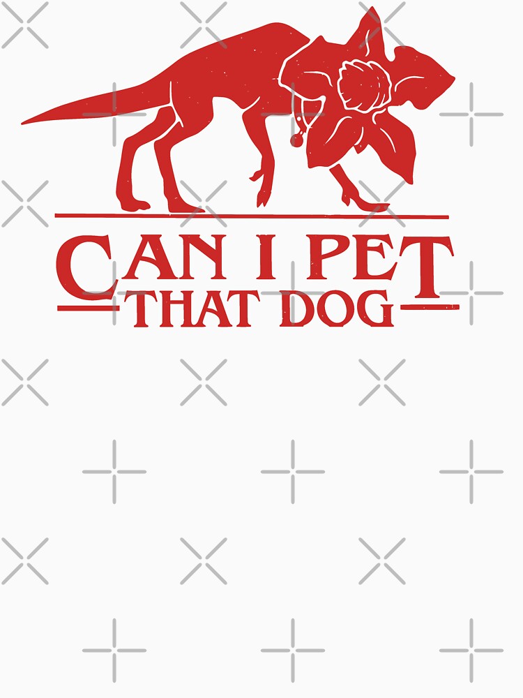 Demodog Can I Pet That Dog Stranger Dogs by Schroedingerska T-Shirts, Hoodie, Sweatshirt | BlankRebels.com (Image 3)