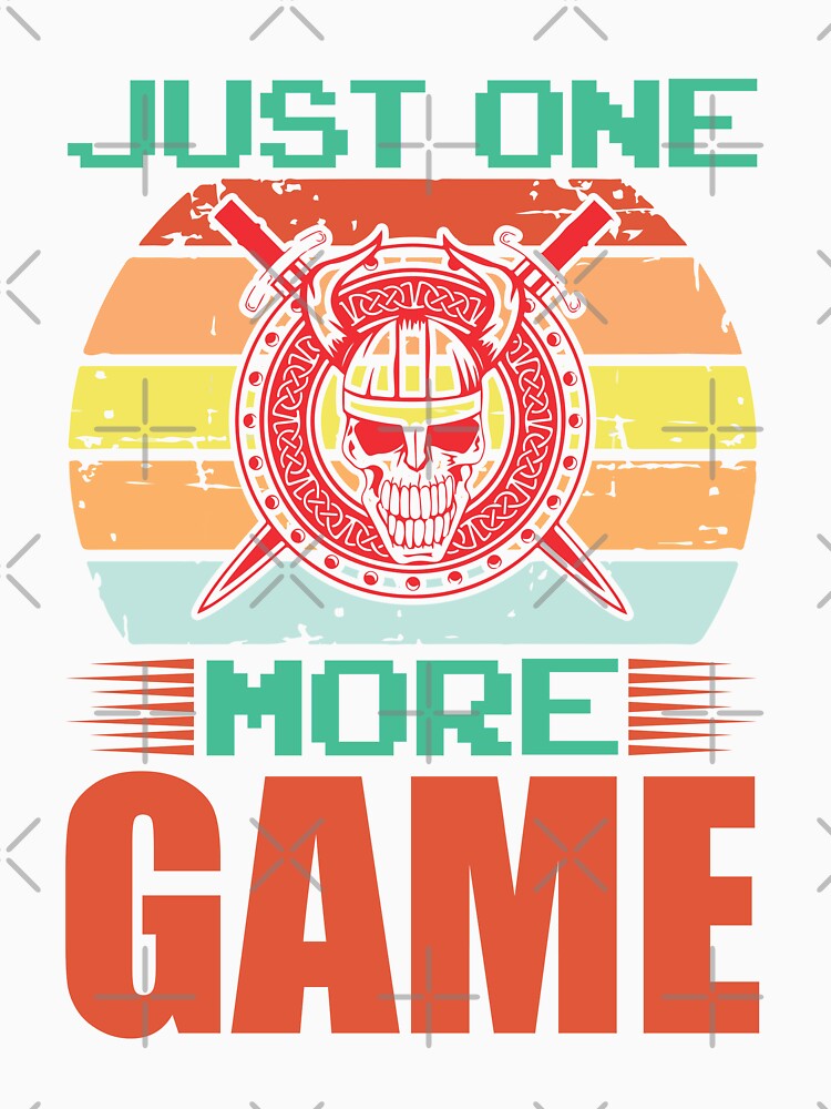 Just One More Game by Vividy T-Shirts, Hoodie, Sweatshirt | BlankRebels.com (Image 3)