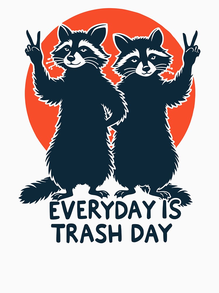 Racoon Trash Panda Funny and Humor Quote by InkCraftHouse T-Shirts, Hoodie, Sweatshirt | BlankRebels.com (Image 3)