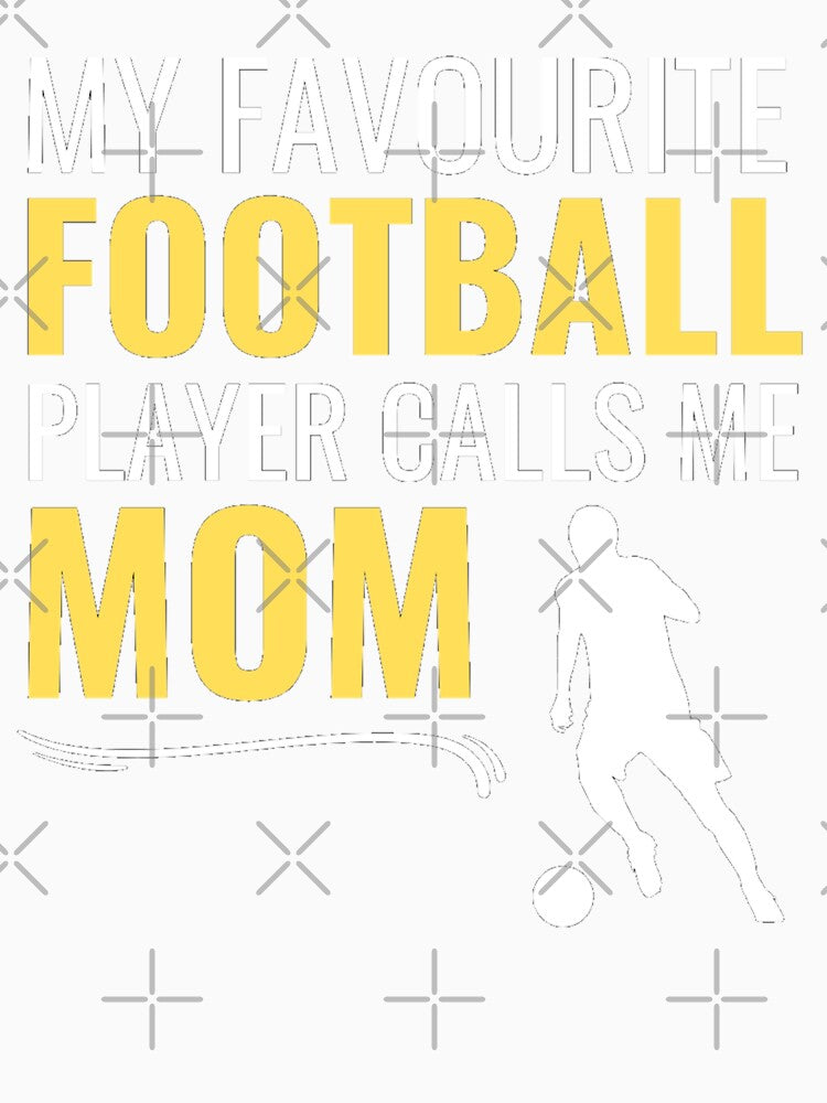 My Favourite Football Player Calls Me Mom by chetan786