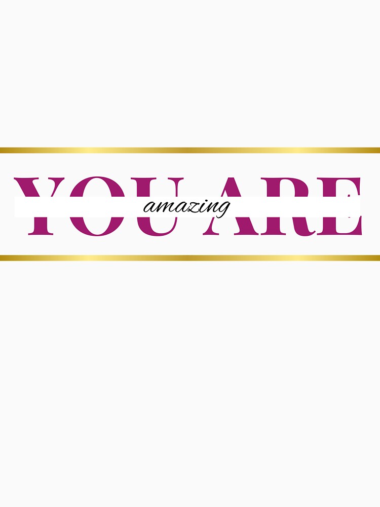 You are amazing by CreativeLis T-Shirts, Hoodie, Sweatshirt | BlankRebels.com (Image 3)