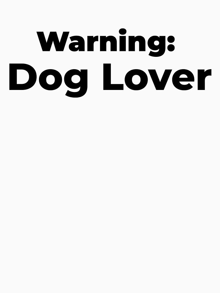 Warning: Dog Lover by FWAHAB T-Shirts, Hoodie, Sweatshirt | BlankRebels.com (Image 3)