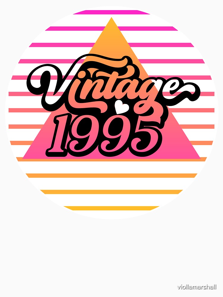 Vintage 1995 by viollamarshall T-Shirts, Hoodie, Sweatshirt | BlankRebels.com (Image 3)