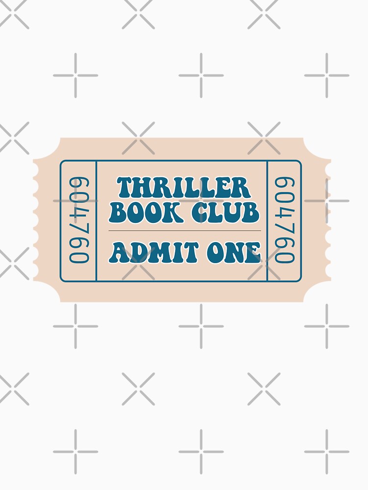 thriller book club ticket by madebyhdesign T-Shirts, Hoodie, Sweatshirt | BlankRebels.com (Image 3)