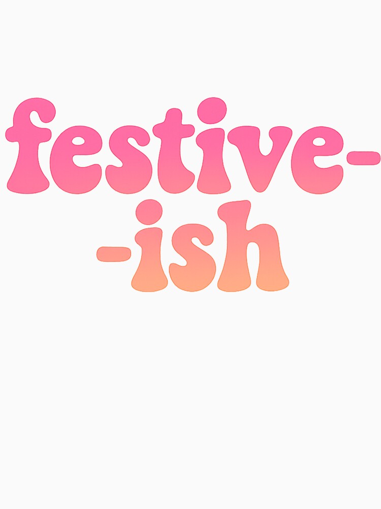 Festive-ish Funny Holiday Mood Retro Christmas by jonesapproach T-Shirts, Hoodie, Sweatshirt | BlankRebels.com (Image 3)