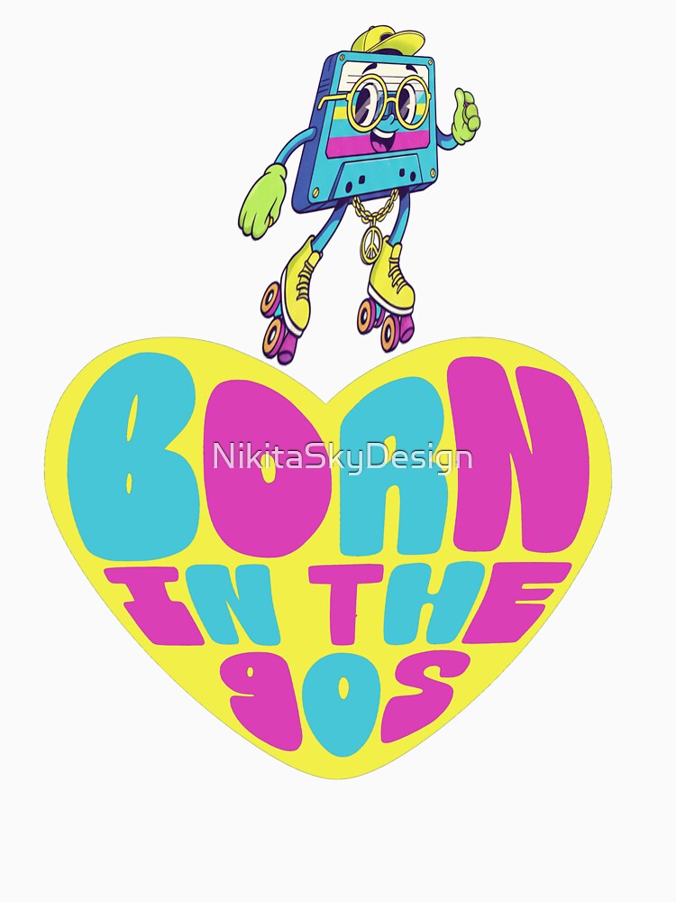 Born in the 90s Retro by NikitaSkyDesign T-Shirts, Hoodie, Sweatshirt | BlankRebels.com (Image 3)