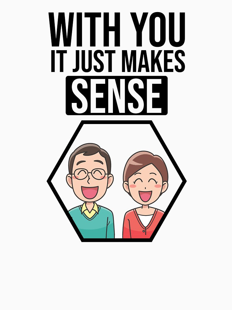 With you it just makes sense. by Cutebutfunny T-Shirts, Hoodie, Sweatshirt | BlankRebels.com (Image 3)