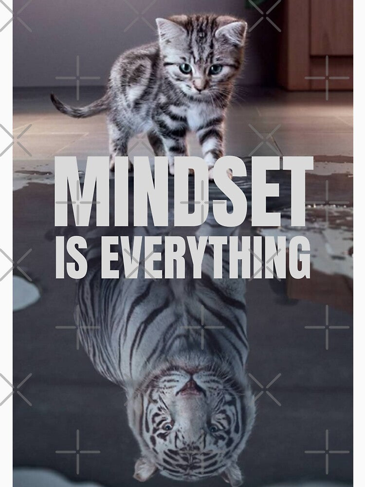 'Mindset Is Everything' Life & Cat Motivation by DailyDrive T-Shirts, Hoodie, Sweatshirt | BlankRebels.com (Image 3)