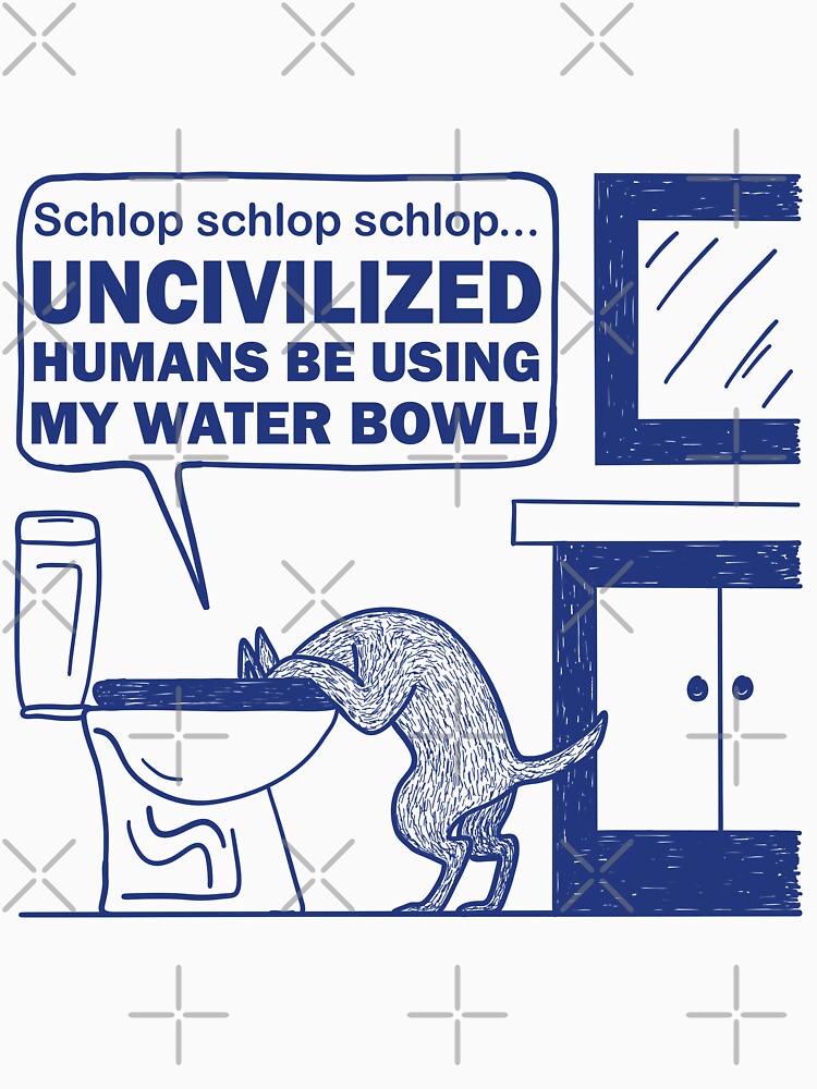 Funny Dog Drinking Water in Toilet Bowl by ArtNoveltee T-Shirts, Hoodie, Sweatshirt | BlankRebels.com (Image 3)
