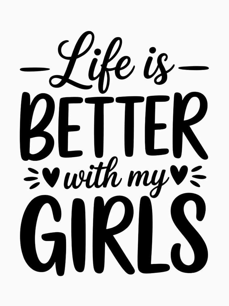 Life is Better with My Girls Mom Of Girls by Morphologiona T-Shirts, Hoodie, Sweatshirt | BlankRebels.com (Image 3)