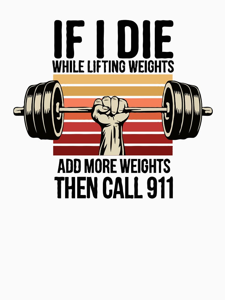 “If I Die While Lifting Weights Add More Weights” Funny Gym Quote — Retro Barbell Fist Strength Training &... (Image 3)