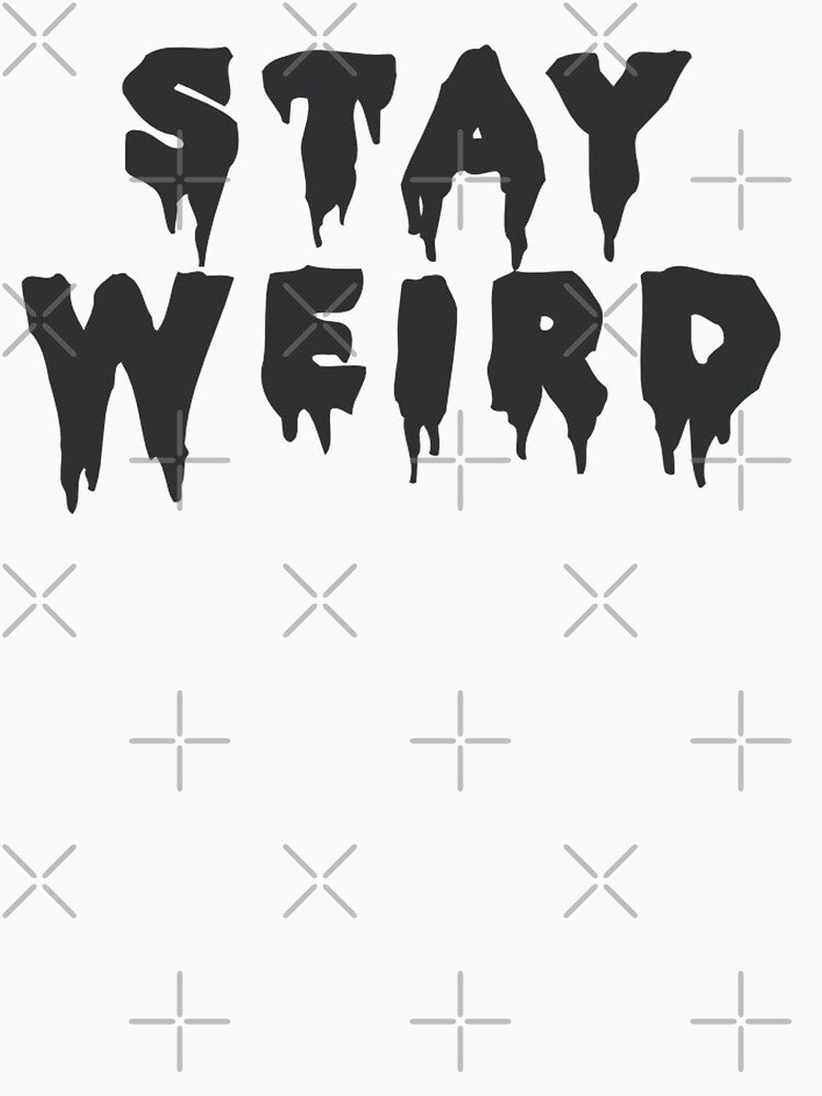 STAY WEIRD by albiarts T-Shirts, Hoodie, Sweatshirt | BlankRebels.com (Image 3)