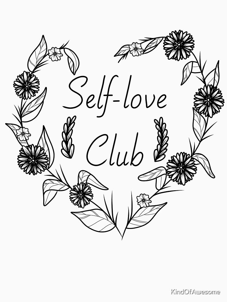 Self-Love Club by KindOfAwesome T-Shirts, Hoodie, Sweatshirt | BlankRebels.com (Image 3)