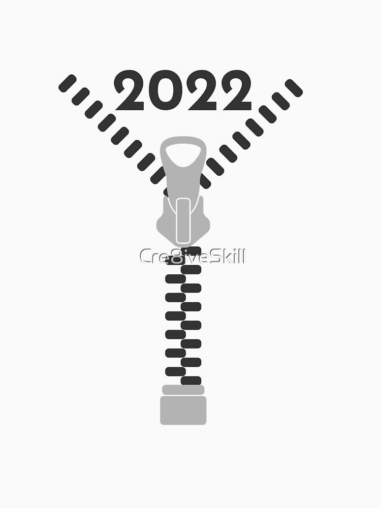 Unzip 2022 by Cre8iveSkill T-Shirts, Hoodie, Sweatshirt | BlankRebels.com (Image 3)