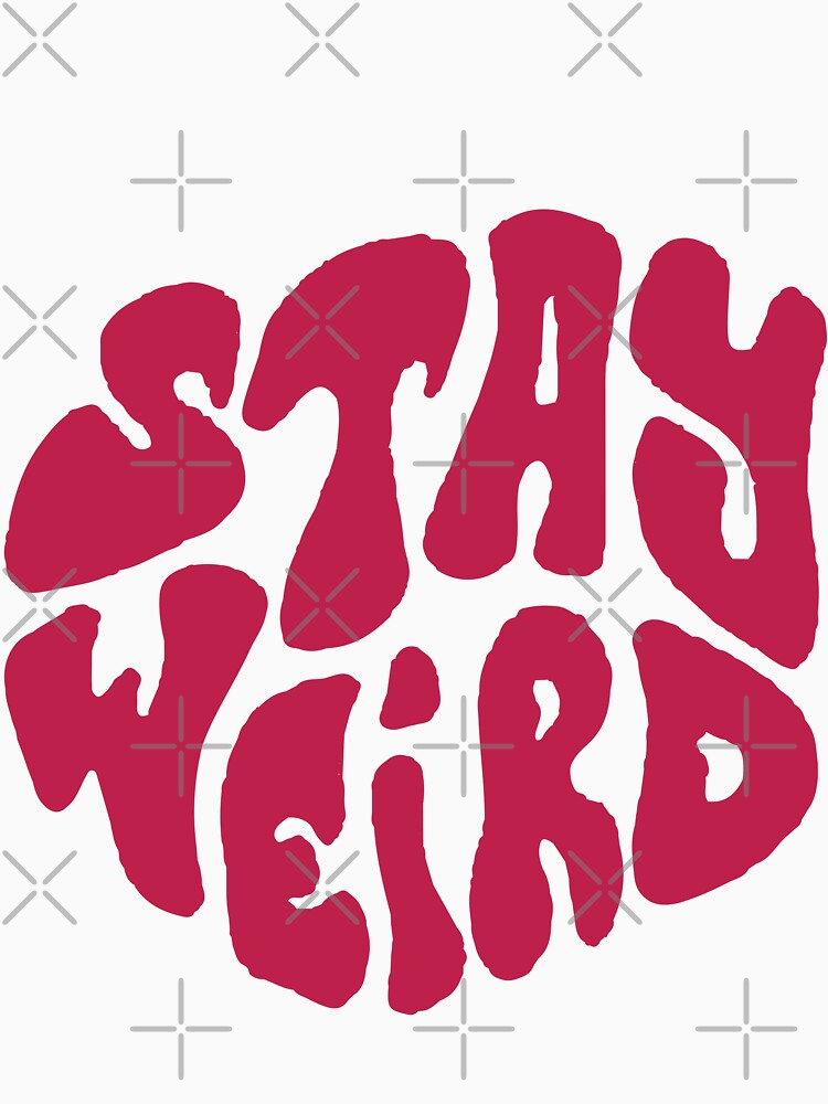Stay Weird by Ash Ley T-Shirts, Hoodie, Sweatshirt | BlankRebels.com (Image 3)