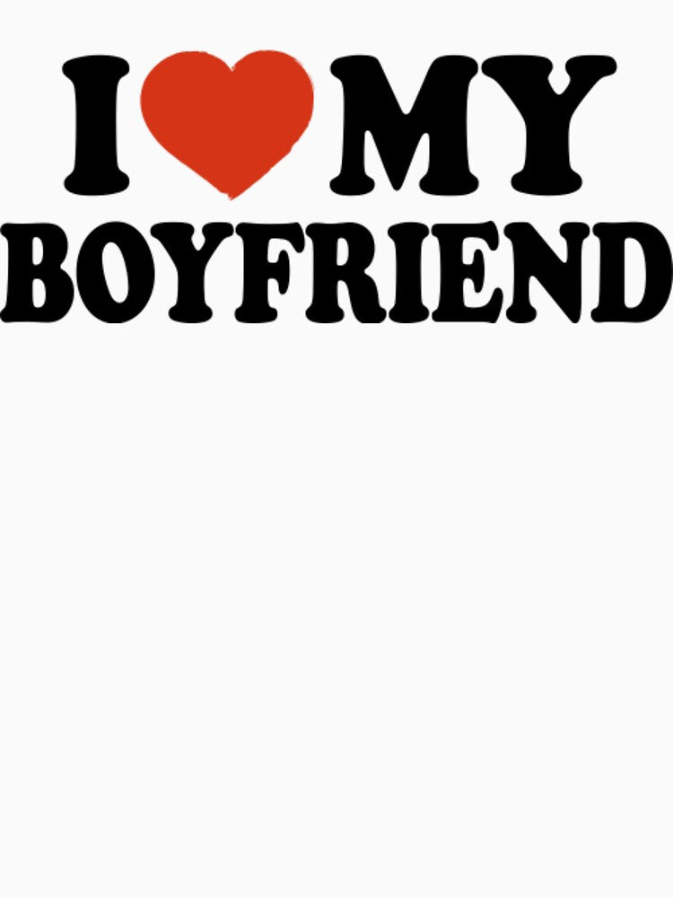 I Love My Boyfriend by WhiteheadAbbey T-Shirts, Hoodie, Sweatshirt | BlankRebels.com (Image 3)