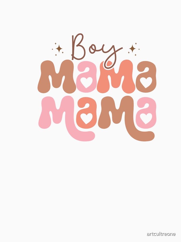 Boy Mama – Proud Mom of Boys by artcultreone T-Shirts, Hoodie, Sweatshirt | BlankRebels.com (Image 3)
