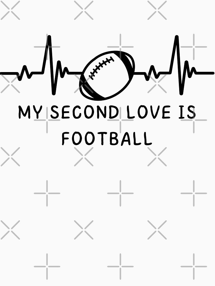 My Second Love Is Football by Bap-tiste T-Shirts, Hoodie, Sweatshirt | BlankRebels.com (Image 3)