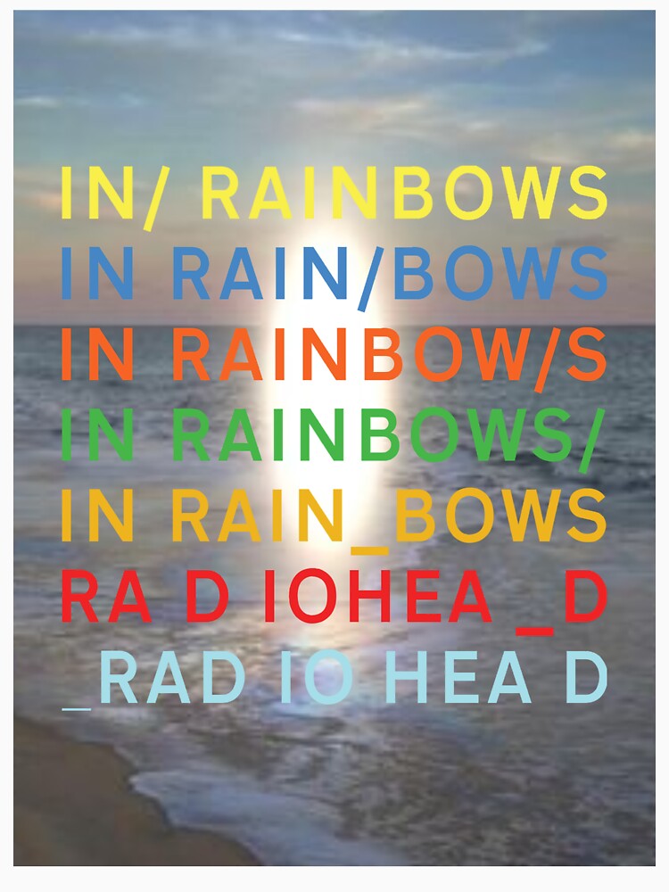 Radiohead in Rainbows. by Smithings T-Shirts, Hoodie, Sweatshirt | BlankRebels.com (Image 3)