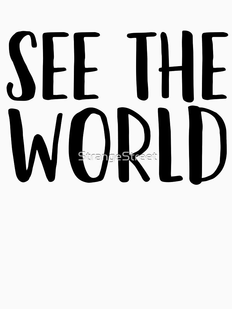 See The World Great For Outdoor Adventure by StrangeStreet T-Shirts, Hoodie, Sweatshirt | BlankRebels.com (Image 3)
