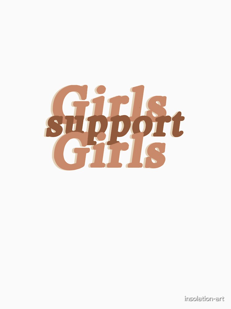 Girls support girls sticker by insolation-art T-Shirts, Hoodie, Sweatshirt | BlankRebels.com (Image 3)