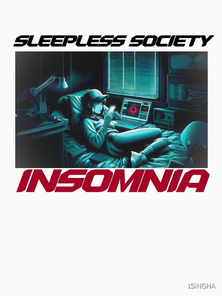 Insomnia,manga vibs,sleepless society by 1SINGHA T-Shirts, Hoodie, Sweatshirt | BlankRebels.com (Image 3)