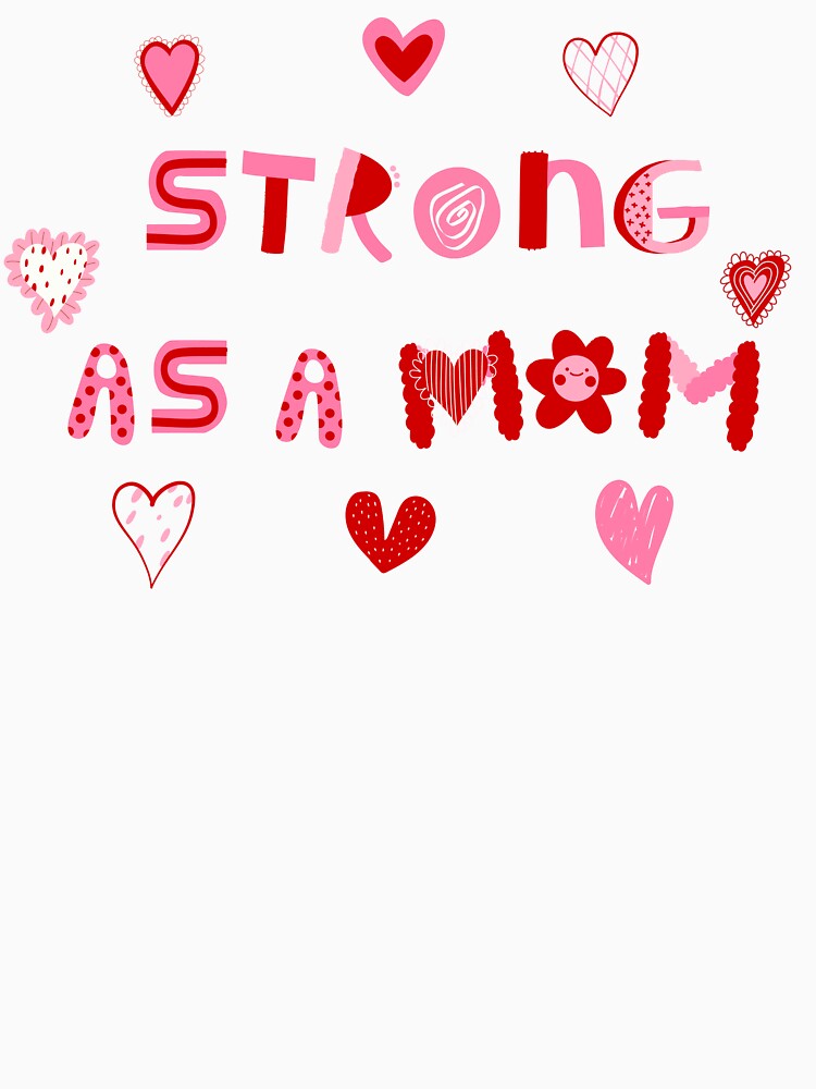 Strong as a mom by Sam Artist T-Shirts, Hoodie, Sweatshirt | BlankRebels.com (Image 3)