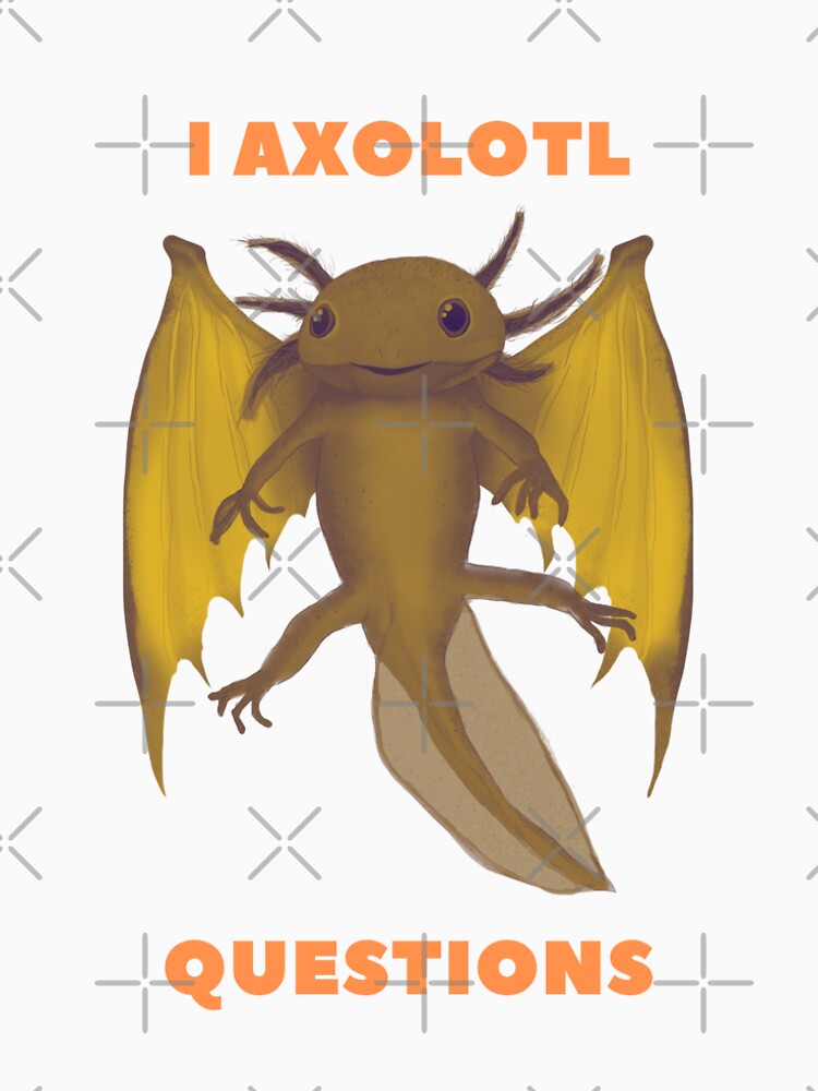 I axlotl questions cute little dragon by klimov0101 T-Shirts, Hoodie, Sweatshirt | BlankRebels.com (Image 2)
