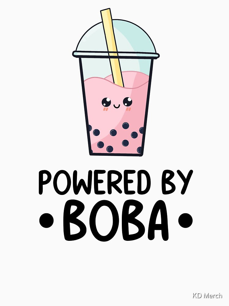 Powered By Boba Cute Boba Tea Lover by KD Merch T-Shirts, Hoodie, Sweatshirt | BlankRebels.com (Image 3)