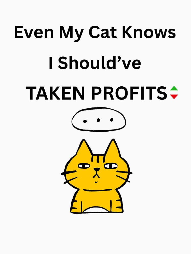 Even My Cat Knows I Should’ve Taken Profits – Funny Trader & Cat Lover Design by Kovrika T-Shirts, Hoodie,... (Image 3)